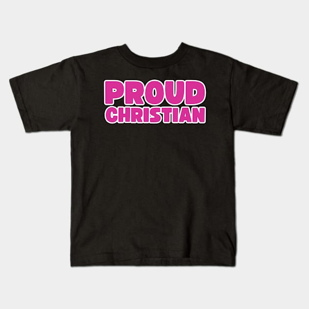 Proud Christian Kids T-Shirt by la chataigne qui vole ⭐⭐⭐⭐⭐